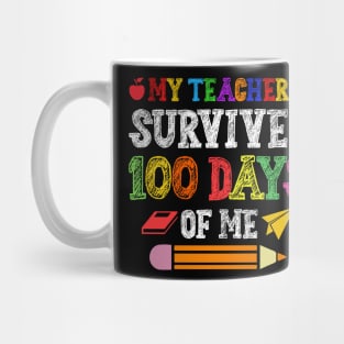 My Teacher Survived 100 Days Of Me Mug